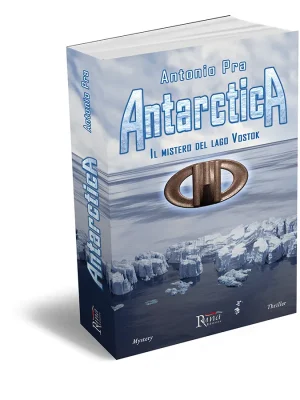 Antarctica – Il mistero del Lago Vostok – di Antonio Pra