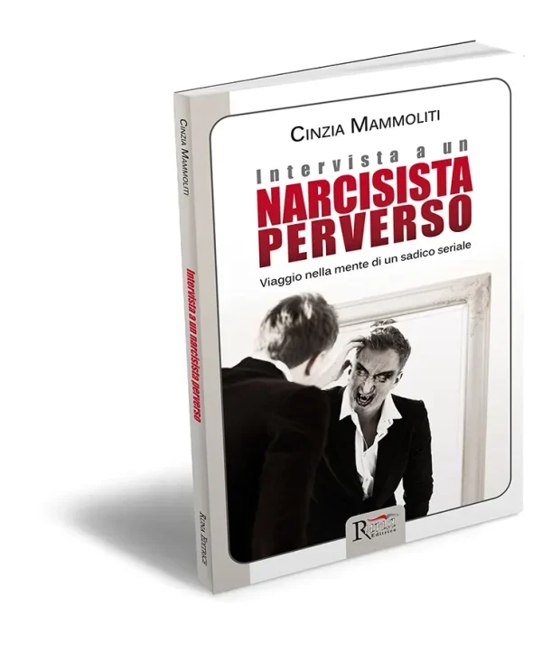 Intervista a un narcisista perverso libro di Cinzia Mammoliti