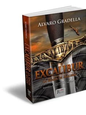 Excalibur la Spada di Macsen di Alvaro Gradella