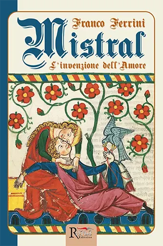 Mistral l'invenzione dell'Amore copertina