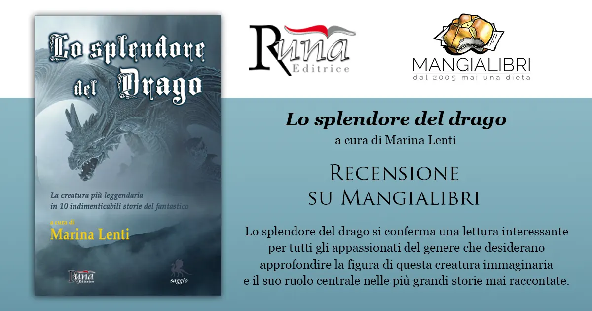 lo splendore del drago recensione mangialibri